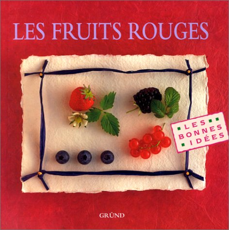Les fruits rouges