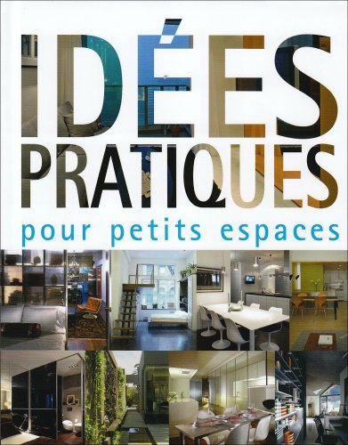 Idées pratiques pour petits espaces