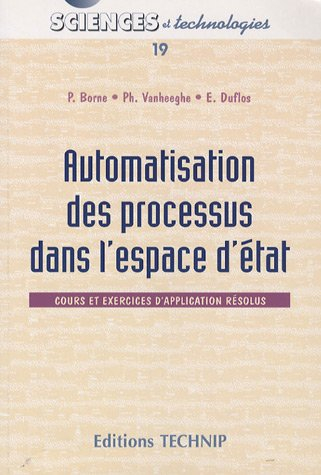Automatisation des processus dans l'espace d'état : cours et exercices d'application résolus