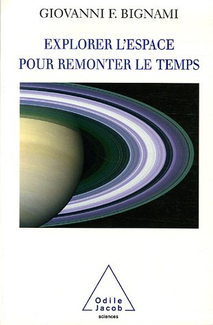 Explorer l'espace pour remonter le temps