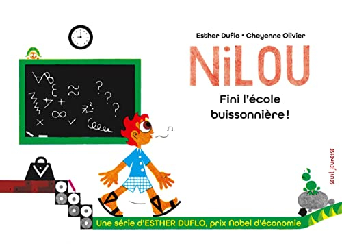 La pauvreté expliquée par Esther Duflo. Vol. 1. Nilou : fini l'école buissonnière !