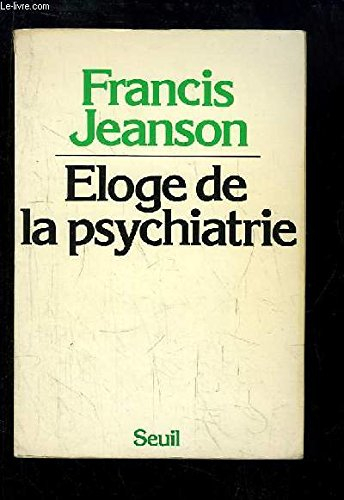 Eloge de la psychiatrie