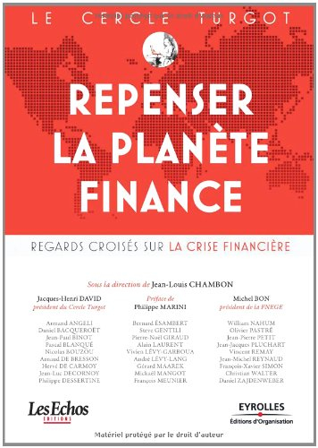 Repenser la planète Finance : regards croisés sur la crise financière