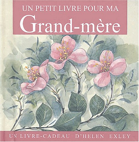 Un petit livre pour ma Grand-Mère