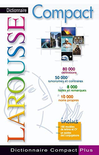 Dictionnaire Larousse compact plus : 80.000 définitions, 50.000 synonymes et contraires, 8.000 notes