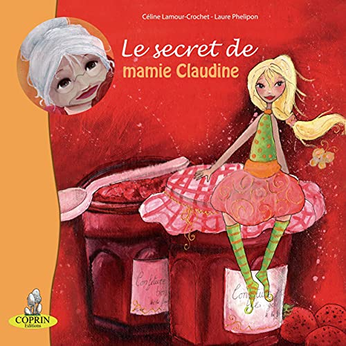 Le secret de mamie Claudine