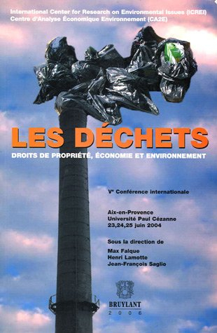 Les déchets, droits de la propriété, économie et environnement : Ve conférence internationale, Aix-e