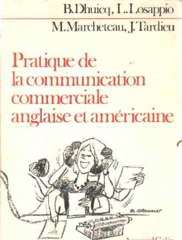 pratique de la communication commerciale anglaise et americaine