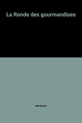 la ronde des gourmandises