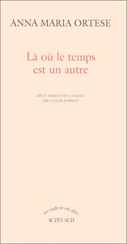 Là où le temps est un autre