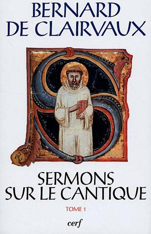 Sermons sur le Cantique. Vol. 1. Sermons 1-15