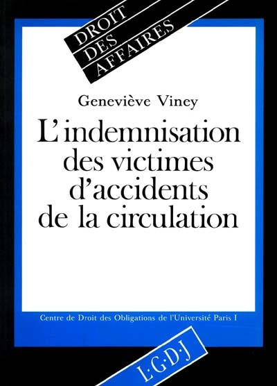 L'Indemnisation des victimes d'accidents de la circulation
