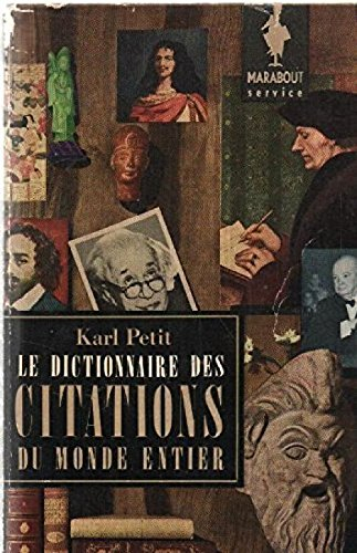 le dictionnaire des citations du monde entier.