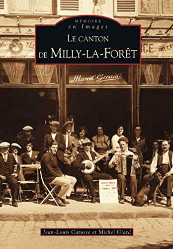 Le canton de Milly-la-Forêt