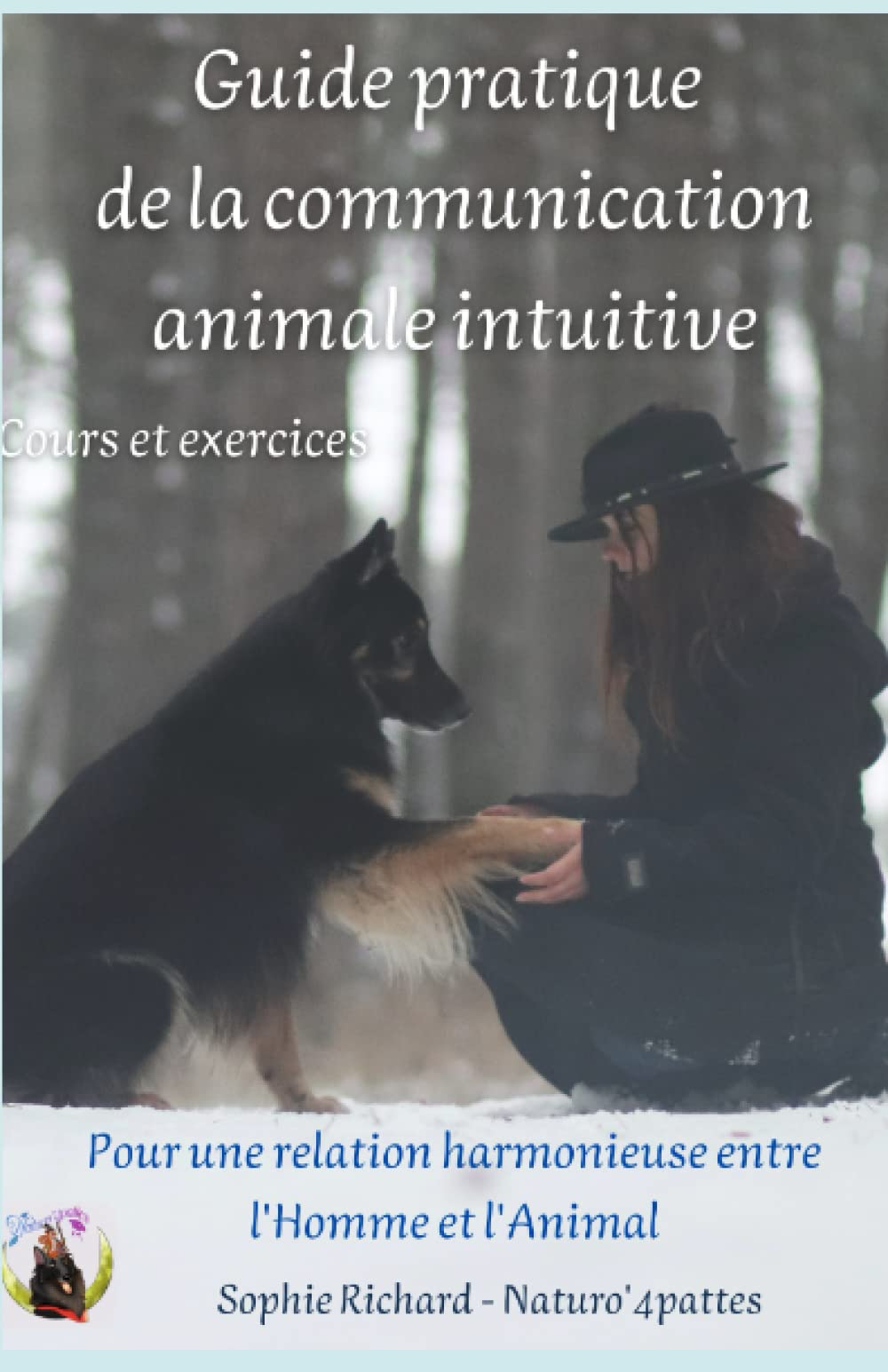 Guide pratique de la communication animale intuitive