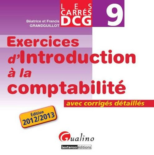 Exercices d'introduction à la comptabilité : avec exercices corrigés