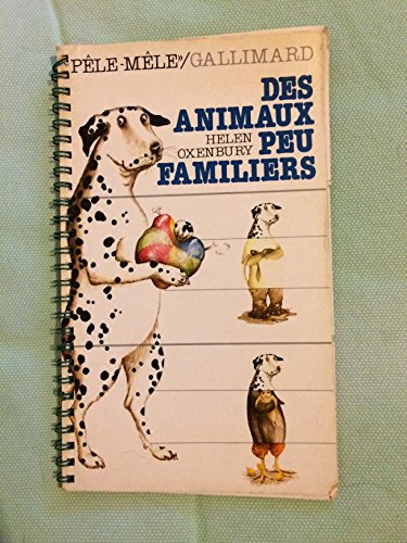 Des animaux peu familiers