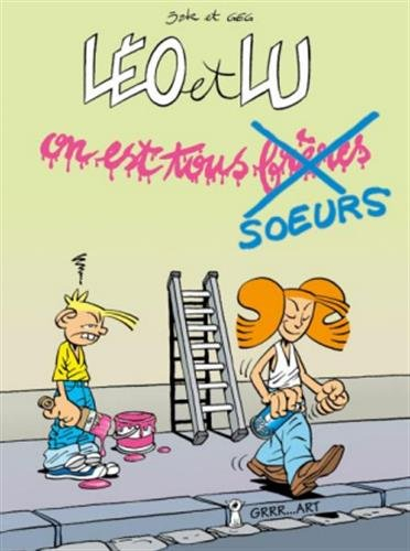Léo et Lu. Vol. 1. On est tous (frères) soeurs