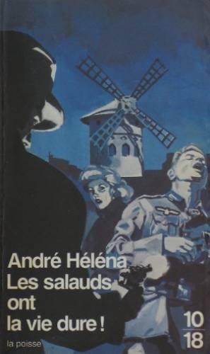 Les Salauds ont la vie dure