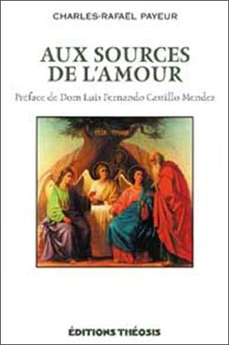 Aux sources de l'amour