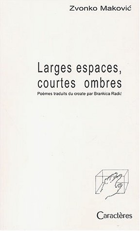 larges espaces, courtes ombres