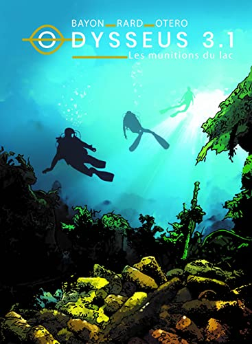 Odysseus 3.1 T1: Les munitions du Léman Version couleurs