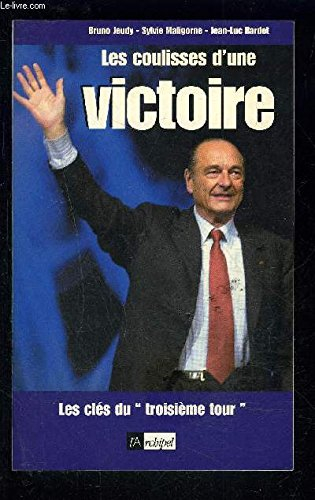 Les coulisses d'une victoire