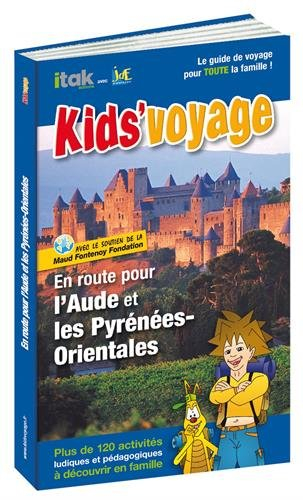 En route pour l'Aude et les Pyrénées-Orientales : plus de 120 activités ludiques et pédagogiques à d