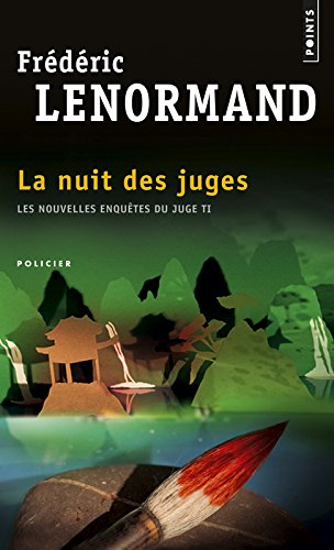 Les nouvelles enquêtes du juge Ti. Vol. 2. La nuit des juges