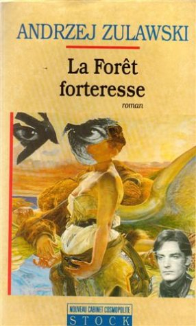 La forêt forteresse
