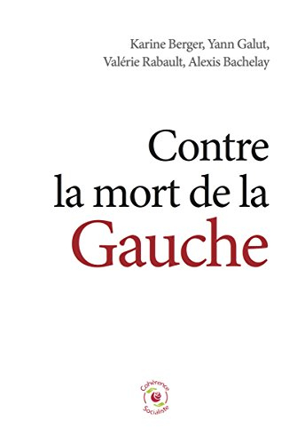 contre la mort de la gauche