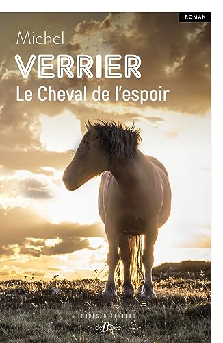 Le cheval de l'espoir