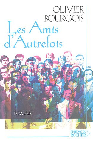 Les amis d'autrefois