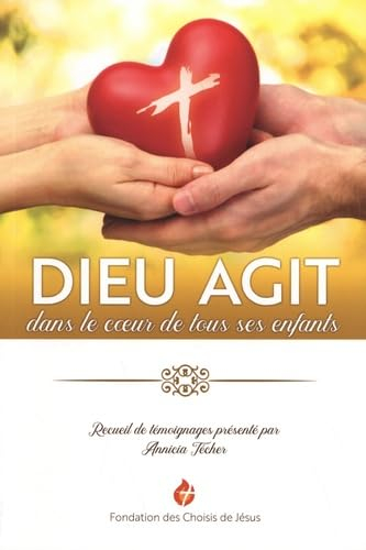 Dieu agit dans le coeur de tous ses enfants