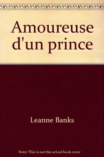 Amoureuse d'un prince