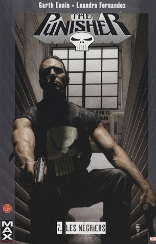 The Punisher. Vol. 7. Les négriers