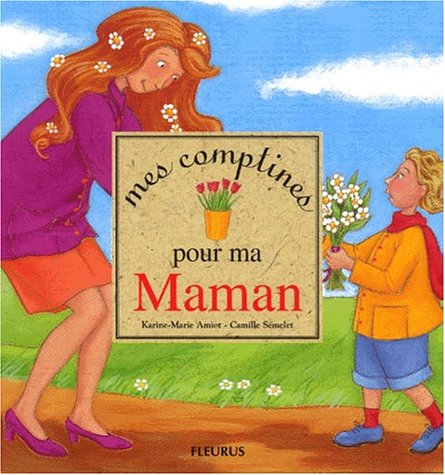 Mes comptines pour ma maman