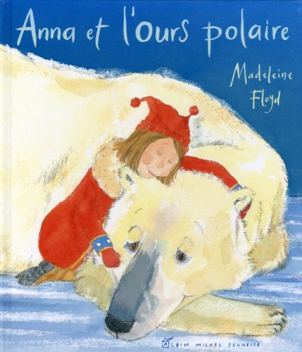 Anna et l'ours polaire