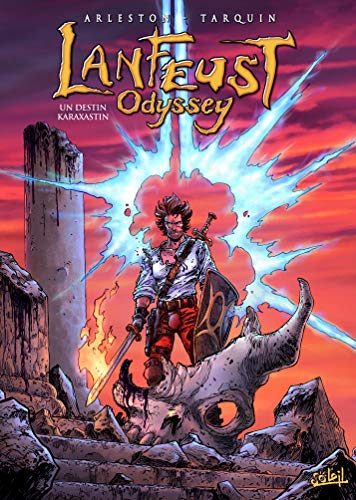 Lanfeust odyssey. Vol. 10. Un destin Karaxastin