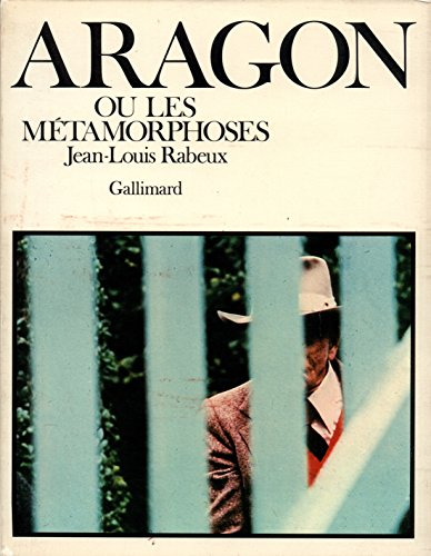 aragon ou les métamorphoses