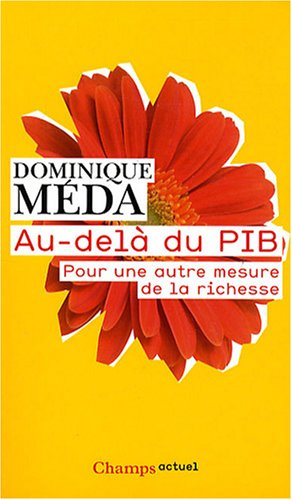 Au-delà du PIB : pour une autre mesure de la richesse