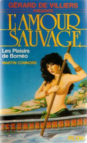 Les Plaisirs de Bornéo