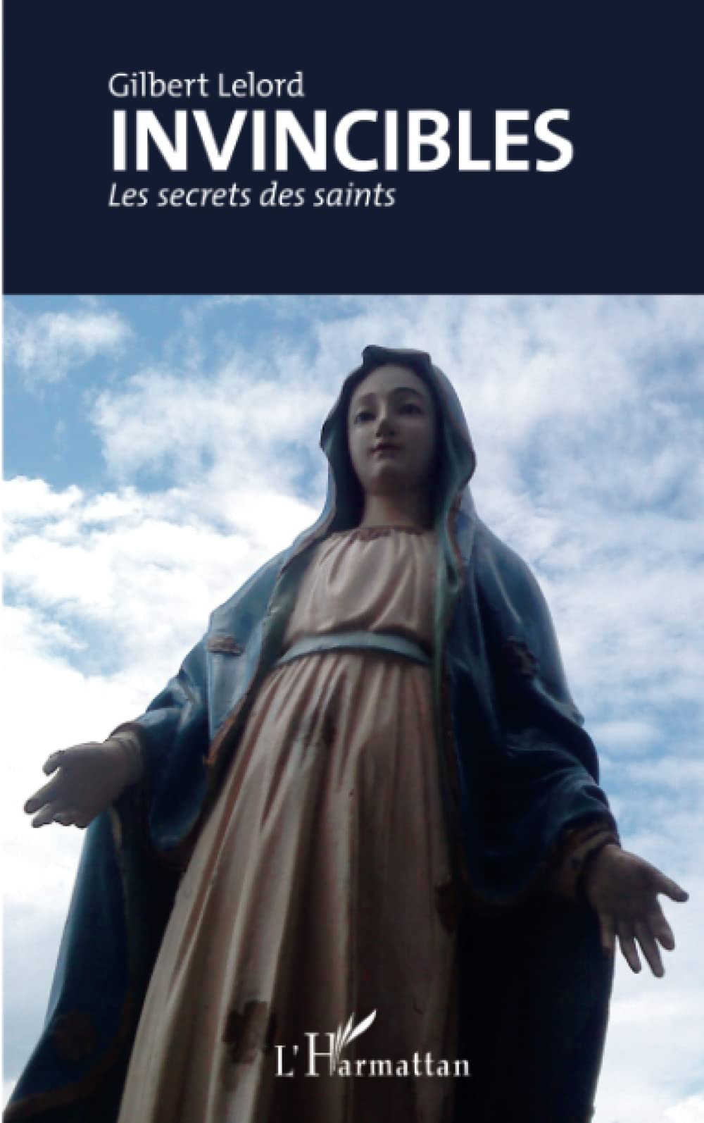 Invincibles : les secrets des saints