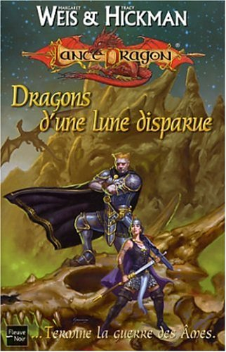 La séquence de la guerre des âmes. Vol. 3. Dragons d'une lune disparue