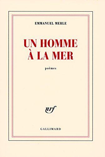 Un homme à la mer : poèmes