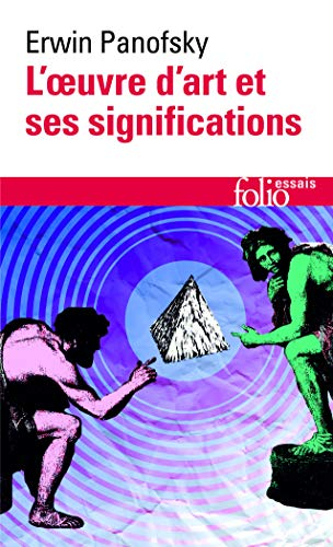 L'oeuvre d'art et ses significations : essais sur les arts visuels