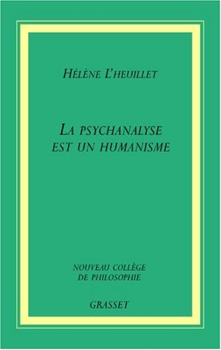 La psychanalyse est un humanisme