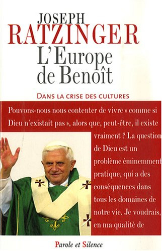 L'Europe de Benoît dans la crise des cultures