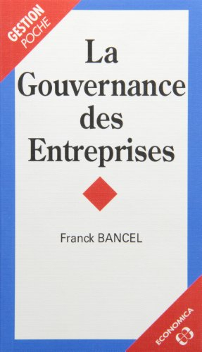 La gouvernance des entreprises
