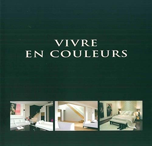 Vivre en couleurs